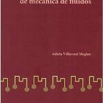 خرید و دانلود نسخه کامل کتاب Problemas resueltos de mecánica de fluidos