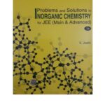 خرید و دانلود نسخه کامل کتاب Problems and Solutions in Inorganic Chemistry for IIT JEE main and Advanced by V Joshi Cengage Part 1 upto Chapter 4 Qualitative Inorganic Analysis