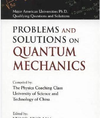 خرید و دانلود نسخه کامل کتاب Problems and Solutions on quantum mechanics