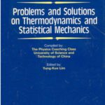 خرید و دانلود نسخه کامل کتاب Problems and Solutions on Thermodynamics and Statistical Mechanics (Major American Universities Ph.D. Qualifying Questions and Solutions)