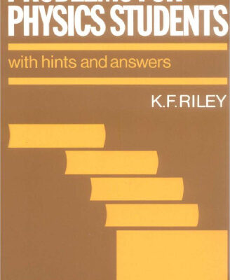 خرید و دانلود نسخه کامل کتاب Problems for Physics Students: With Hints and Answers