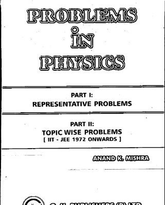 خرید و دانلود نسخه کامل کتاب Problems in Physics Topic wise Solution IIT JEE 1972 onwards