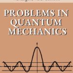 خرید و دانلود نسخه کامل کتاب Problems in Quantum Mechanics
