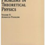 خرید و دانلود نسخه کامل کتاب Problems in theoretical physics. Advanced problems