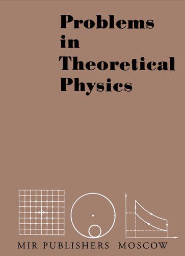خرید و دانلود نسخه کامل کتاب Problems in Theoretical Physics_68bc58bd8f627.jpeg خرید و دانلود نسخه کامل کتاب Problems in Theoretical Physics
