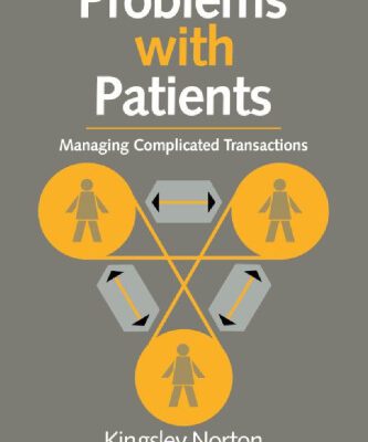 خرید و دانلود نسخه کامل کتاب Problems with Patients: Managing Complicated Transactions