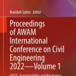 خرید و دانلود نسخه کامل کتاب Proceedings of AWAM International Conference on Civil Engineering 2022—Volume 1 : AICCE, Sustainability and Resiliency