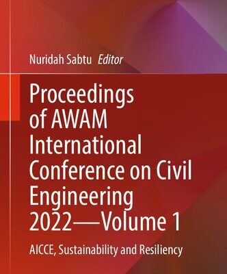 خرید و دانلود نسخه کامل کتاب Proceedings of AWAM International Conference on Civil Engineering 2022—Volume 1 : AICCE, Sustainability and Resiliency