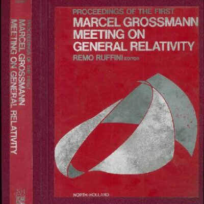 خرید و دانلود نسخه کامل کتاب Proceedings of Marcel Grossmann Meeting on General Relativity, 1st, Trieste, 1975