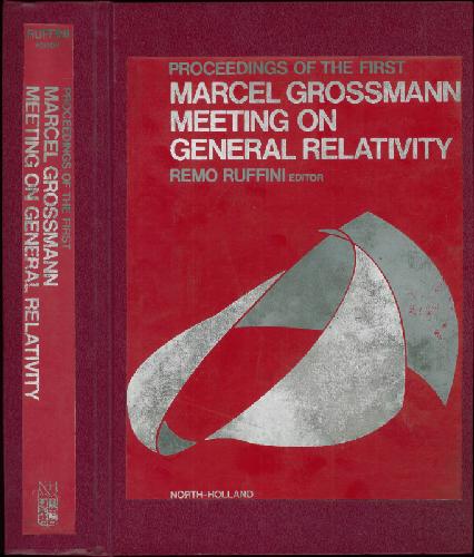 خرید و دانلود نسخه کامل کتاب Proceedings of Marcel Grossmann Meeting on General Relativity, 1st, Trieste, 1975_68be859e56926.jpeg خرید و دانلود نسخه کامل کتاب Proceedings of Marcel Grossmann Meeting on General Relativity, 1st, Trieste, 1975