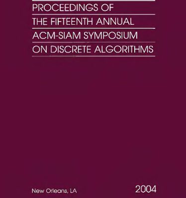 خرید و دانلود نسخه کامل کتاب Proceedings of the 15th annual ACM-SIAM symposium on discrete algorithms