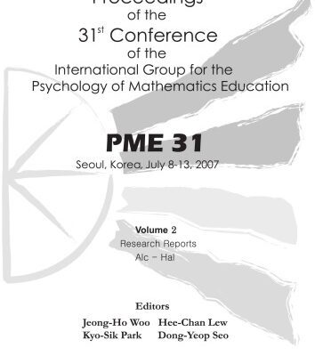 خرید و دانلود نسخه کامل کتاب Proceedings of the 31st Conference of the International Group for the Psychology of Mathematics Education Volume 2