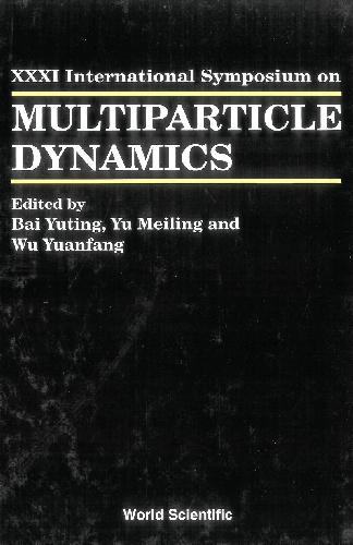 خرید و دانلود نسخه کامل کتاب Proceedings of the XXXI International Symposium on Multiparticle Dynamics: Datong, China, 1-7 September, 2001_68cf240506546.jpeg خرید و دانلود نسخه کامل کتاب Proceedings of the XXXI International Symposium on Multiparticle Dynamics: Datong, China, 1-7 September, 2001