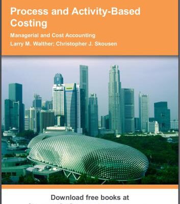 خرید و دانلود نسخه کامل کتاب Process and Activity-Based Costing. Managerial and Cost Accounting