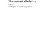 خرید و دانلود نسخه کامل کتاب Process chemistry in the pharmaceutical industry, volume 2: challenges in an ever changing climate
