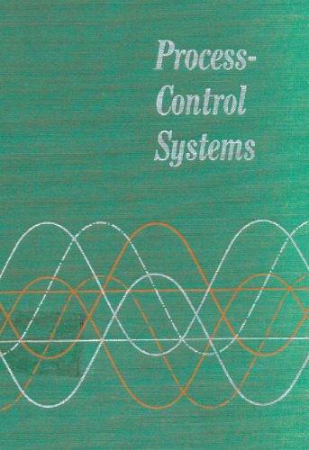 خرید و دانلود نسخه کامل کتاب Process Control Systems: Application, Design, and Adjustment_68d4f938399f4.jpeg خرید و دانلود نسخه کامل کتاب Process Control Systems: Application, Design, and Adjustment
