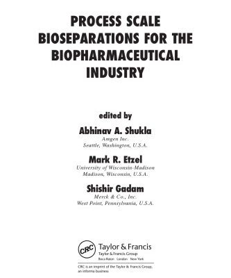 خرید و دانلود نسخه کامل کتاب Process scale bioseparations for the biopharmaceutical industry