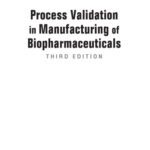 خرید و دانلود نسخه کامل کتاب Process Validation in Manufacturing of Biopharmaceuticals