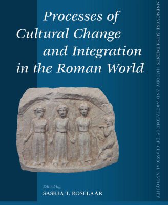خرید و دانلود نسخه کامل کتاب Processes of Cultural Change and Integration in the Roman World