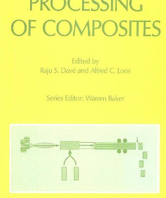 خرید و دانلود نسخه کامل کتاب Processing of Composites (Progress in Polymer Processing)