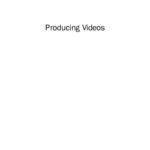 خرید و دانلود نسخه کامل کتاب Producing Videos: A Complete Guide