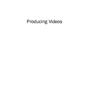 خرید و دانلود نسخه کامل کتاب Producing Videos: A Complete Guide