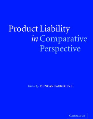 خرید و دانلود نسخه کامل کتاب Product Liability in Comparative Perspective