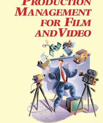 خرید و دانلود نسخه کامل کتاب Production Management for Film and Video