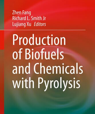 خرید و دانلود نسخه کامل کتاب Production of Biofuels and Chemicals with Pyrolysis