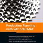 خرید و دانلود نسخه کامل کتاب Production Planning with SAP S/4HANA