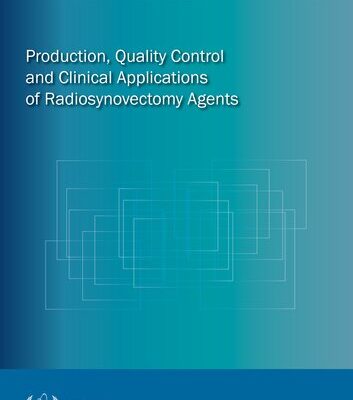 خرید و دانلود نسخه کامل کتاب Production, Quality Control and Clinical Applications of Radiosynovectomy Agents