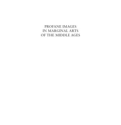 خرید و دانلود نسخه کامل کتاب Profane Imagery in Marginal Arts of the Middle Ages