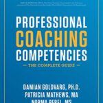 خرید و دانلود نسخه کامل کتاب Professional Coaching Competencies: The Complete Guide  –  +  pdf