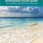 خرید و دانلود نسخه کامل کتاب Professional Review Guide for the RHIA and RHIT Examinations, 2017 Edition – Orginal Pdf