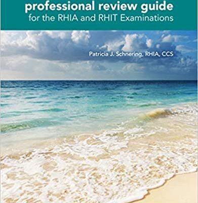 خرید و دانلود نسخه کامل کتاب Professional Review Guide for the RHIA and RHIT Examinations, 2017 Edition – Orginal Pdf