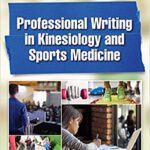 خرید و دانلود نسخه کامل کتاب Professional Writing in Kinesiology and Sports Medicine