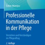 خرید و دانلود نسخه کامل کتاب Professionelle Kommunikation in der Pflege : Verstehen und Verständigen im Pflegealltag