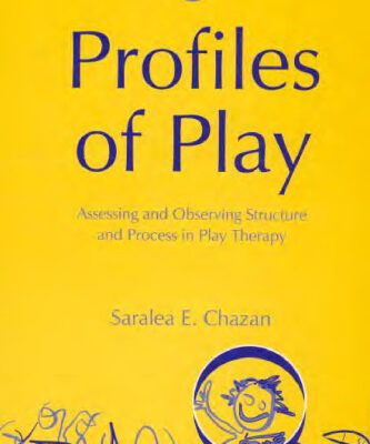 خرید و دانلود نسخه کامل کتاب Profiles of Play: Assessing and Observing Structure and Process in Play Therapy