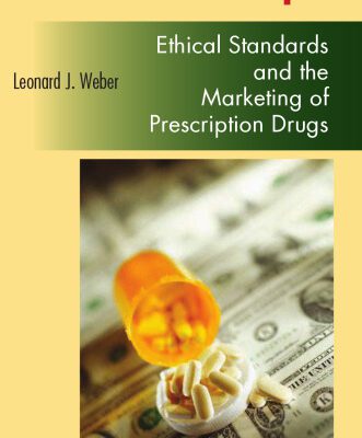 خرید و دانلود نسخه کامل کتاب Profits Before People?: Ethical Standards And the Marketing of Prescription Drugs (Bioethics and the Humanities)