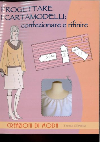 خرید و دانلود نسخه کامل کتاب Progettare i cartamodelli-confezionare e rifinire_68d29127efa99.jpeg خرید و دانلود نسخه کامل کتاب Progettare i cartamodelli-confezionare e rifinire