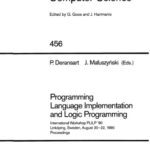 خرید و دانلود نسخه کامل کتاب Programming Language Implementation and Logic Programming: International Workshop PLILP ’90 Linköping, Sweden, August 20–22, 1990 Proceedings