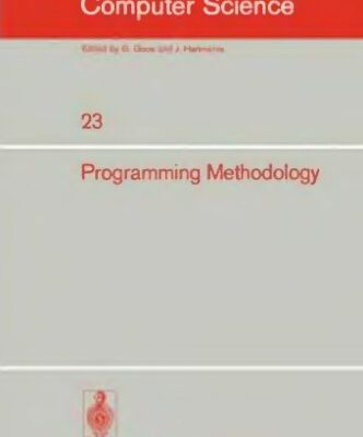 خرید و دانلود نسخه کامل کتاب Programming Methodology: 4th Informatik Symposium, IBM Germany Wildbad, September 25–27, 1974