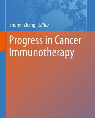 خرید و دانلود نسخه کامل کتاب Progress in Cancer Immunotherapy.