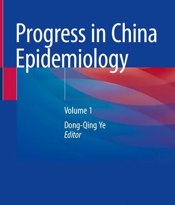 خرید و دانلود نسخه کامل کتاب Progress in China Epidemiology: Volume 1