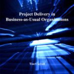 خرید و دانلود نسخه کامل کتاب Project Delivery in Business-As-Usual Organizations