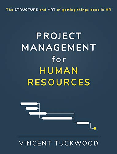 خرید و دانلود نسخه کامل کتاب Project Management For Human Resources: The structure and art of getting things done in HR – + pdf_68b76b0c91e82.jpeg خرید و دانلود نسخه کامل کتاب Project Management For Human Resources: The structure and art of getting things done in HR – + pdf