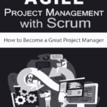 خرید و دانلود نسخه کامل کتاب Project Management with Scrum How to Become a Great Project Manage –  +  PDF
