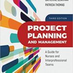 خرید و دانلود نسخه کامل کتاب Project Planning and Management: A Guide for Nurses and Interprofessional Teams (3rd Edition)