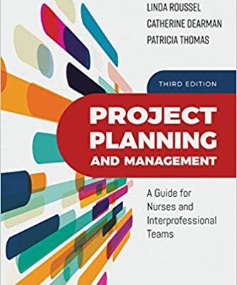 خرید و دانلود نسخه کامل کتاب Project Planning and Management: A Guide for Nurses and Interprofessional Teams (3rd Edition)