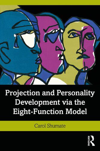خرید و دانلود نسخه کامل کتاب Projection and Personality Development via the Eight-Function Model_68cba3010a442.jpeg خرید و دانلود نسخه کامل کتاب Projection and Personality Development via the Eight-Function Model